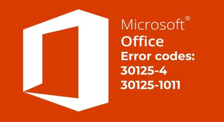 Error code 30125-4 or 30125-1011 when installing Office
