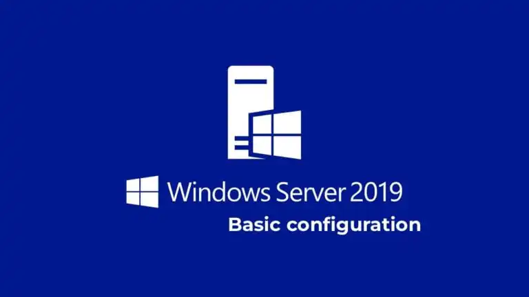 Configuring Windows Server 2019