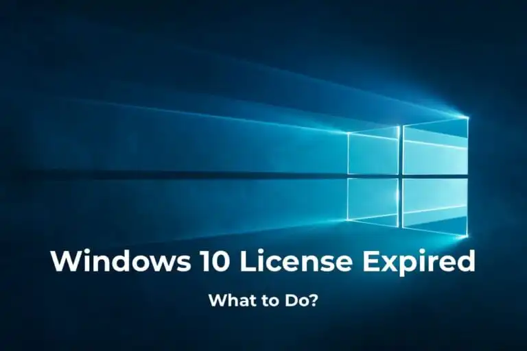Your Windows 10 License Will Expire Soon – How to fix?