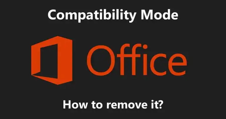 Compatibility Mode – How to remove it?