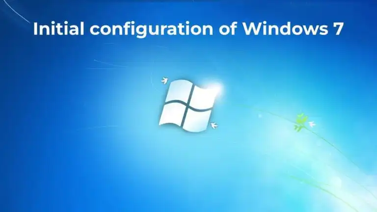 Windows 7 after installation. Configuration and activation.