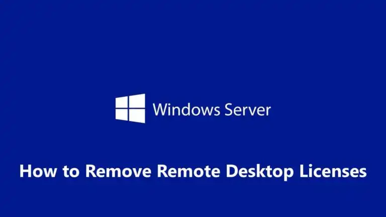 How to Remove Remote Desktop Licenses (Terminal Licenses)