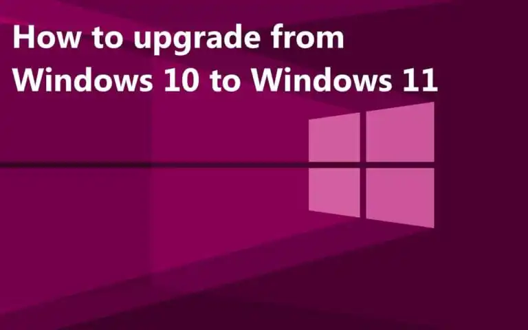 How to upgrade from Windows 10 to Windows 11
