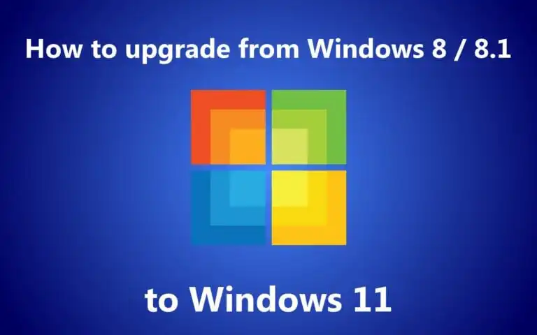 How to upgrade from Windows 8 / 8.1 to Windows 11