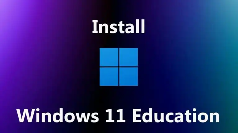 How to install Windows 11 Education – Instructions