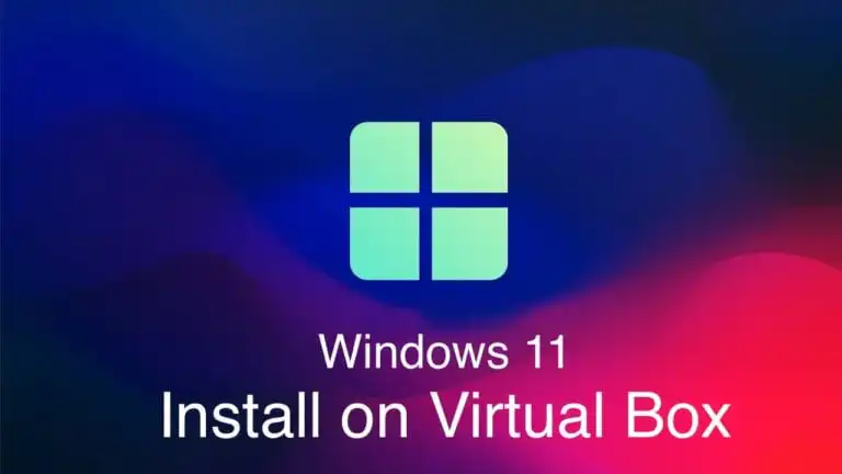 Installing Windows 11 on VirtualBox – From Start to Finish