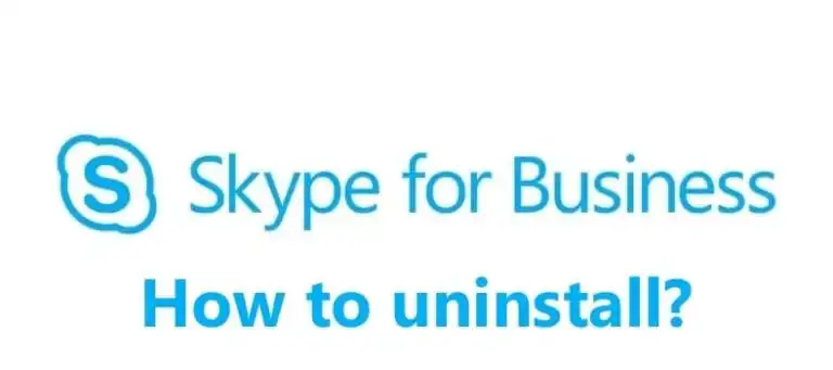 Uninstall Skype for Business – Instructions