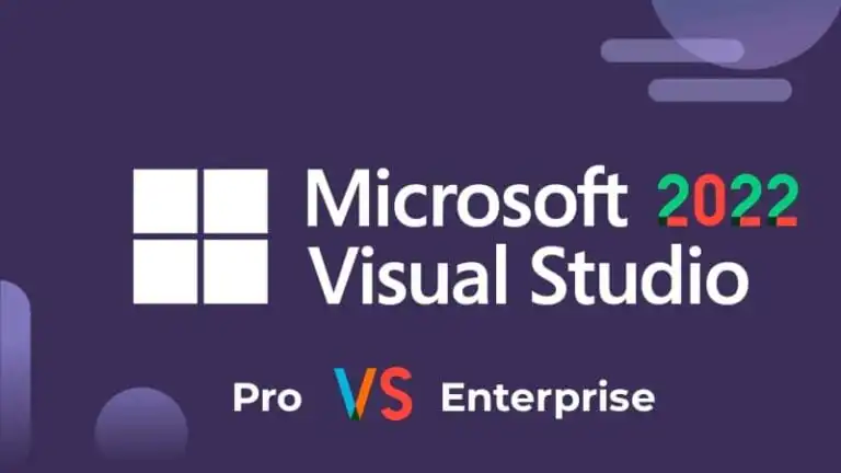 Differences of Visual Studio 2022 ( Pro / Enterprise)