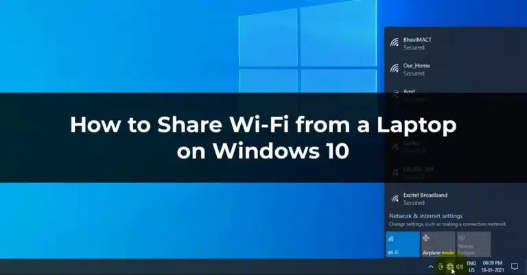 How to Share Wi-Fi from a Laptop on Windows 10
