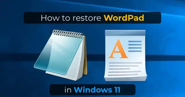 How to restore WordPad in Windows 11
