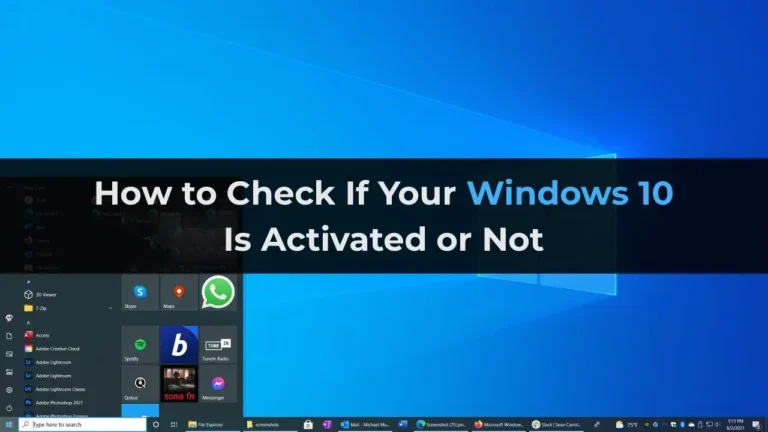 How to Check If Your Windows 10 Is Activated or Not