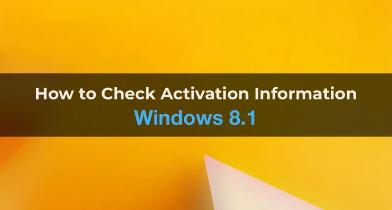 How to Check Activation Information in Windows 8.1