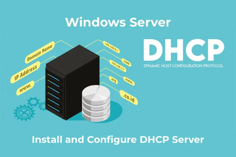 Install and Configure DHCP Server on Windows Server