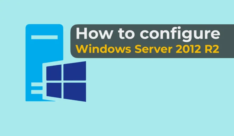 How to configure Windows Server 2012 R2