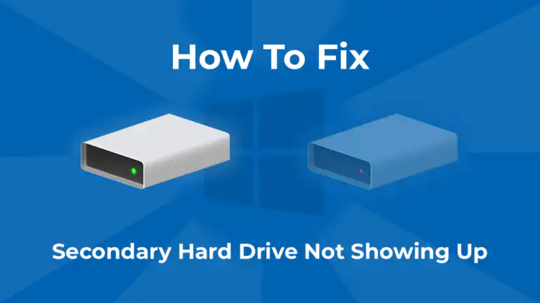 How To Fix – Secondary Hard Drive Not Showing Up