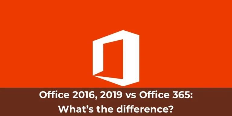 Office 2016, 2019 vs Office 365: What’s the difference?