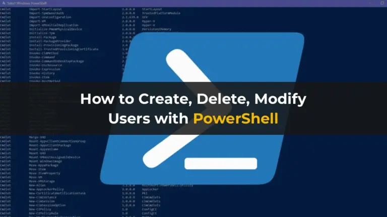 How to Create, Delete, Modify Users with PowerShell