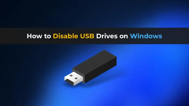 How to Disable USB Drives on Windows