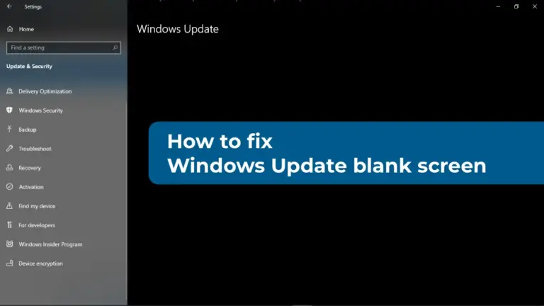 How to fix Windows Update blank screen