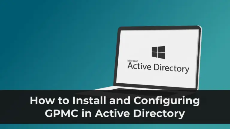 How to Install and Configuring GPMC in Active Directory