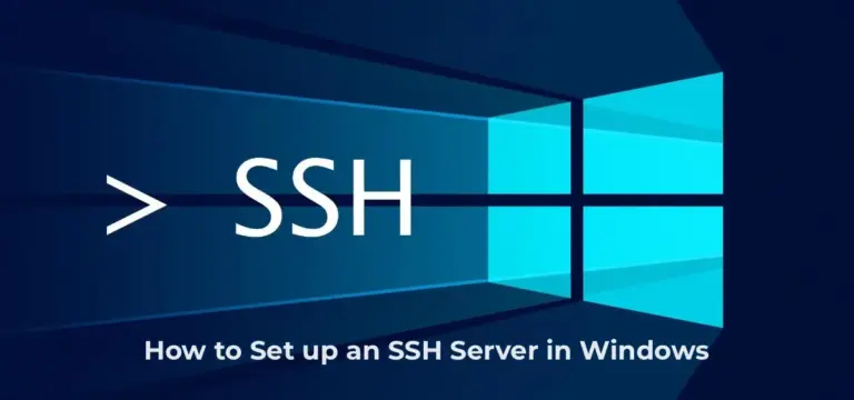 How to Set up an SSH Server in Windows