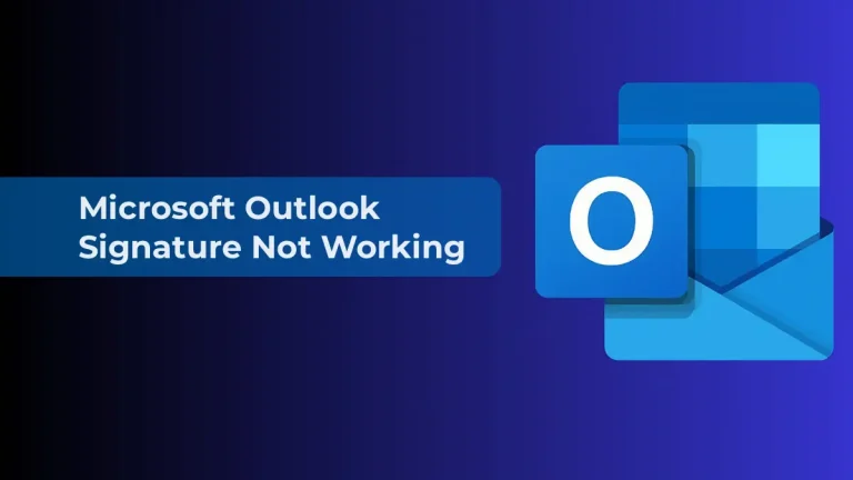 Microsoft Outlook – Signature Not Working
